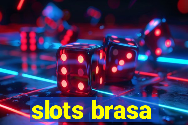 slots brasa